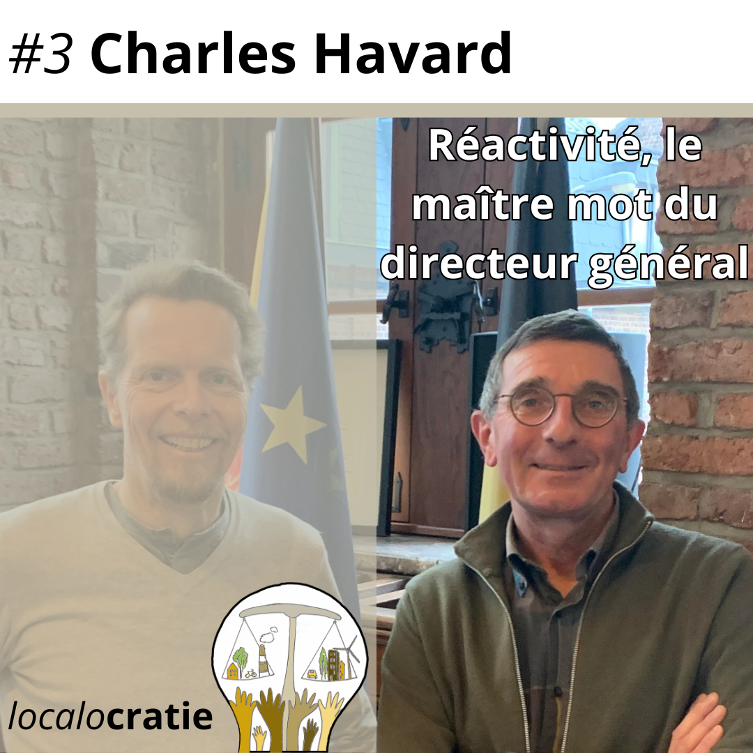 #3 – Charles Havard – Réactivité, le maître-mot du directeur général