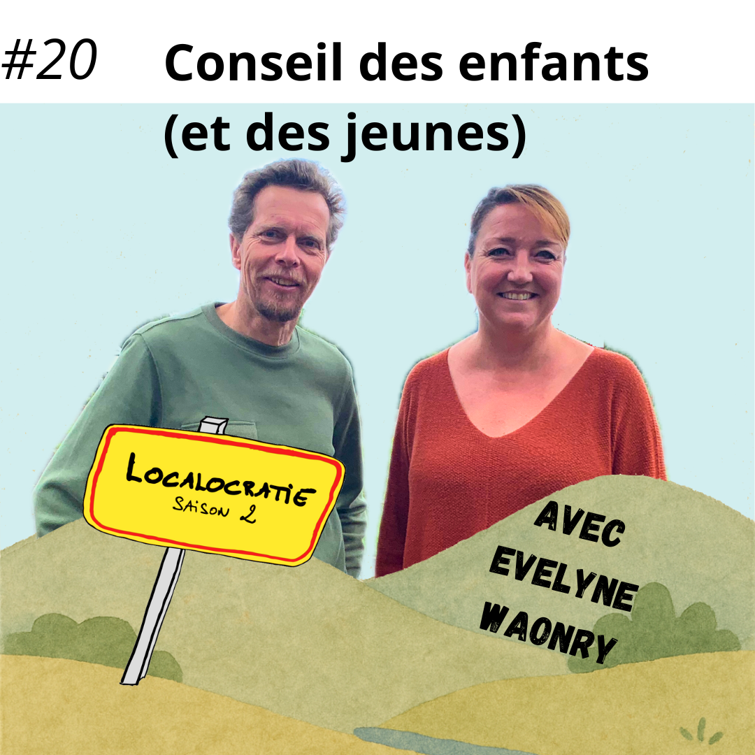 #20 – Conseil des enfants (et des jeunes), avec Evelyne Waonry
